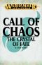 [Call of Chaos 14] • The Crystal of Fate
